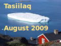 Tasiilaq, august 2009
